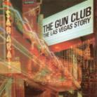 The Gun Club - Las Vegas Story (Deluxe Edition, 2 CDs)