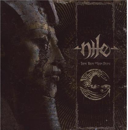 Nile - Those Whom The Gods Detest