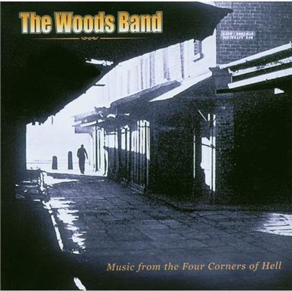 Woods Band - Music From The Four Corners Of Hell