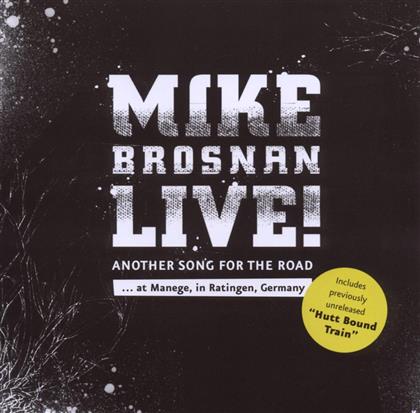 Mike Brosnan - Live!