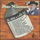 Mac Wiseman - Old Likker In A New Jug