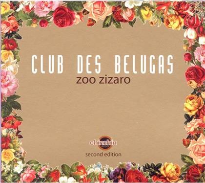 Club Des Belugas - Zoo Zizaro