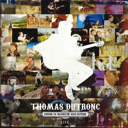 Thomas Dutronc - Comme Un Manouche Sans Guitare - Live