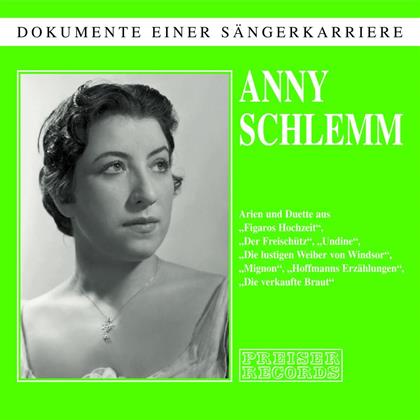 Anny Schlemm & Mozart/ Weber/ Lortzing/ Nicolai - Dokumente Einer Sängerkarriere