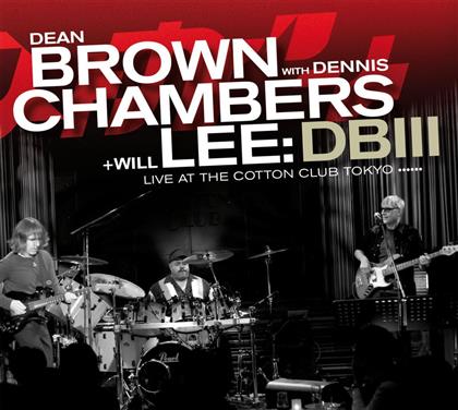 Brown Dean/Dennis Chambers/Will Lee - Db 3