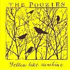 Poozies - Yellow Like Sunshine