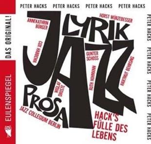 Peter Hacks - Jazz Lyric Prosa