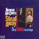 Jimmy Hughes - Steal Away