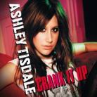 Ashley Tisdale - Crank It Up