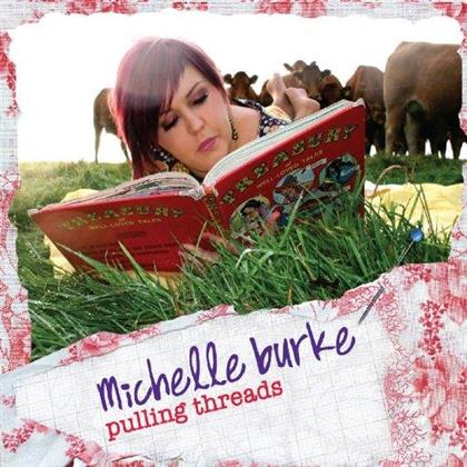 Michelle Burke - Pulling Threads
