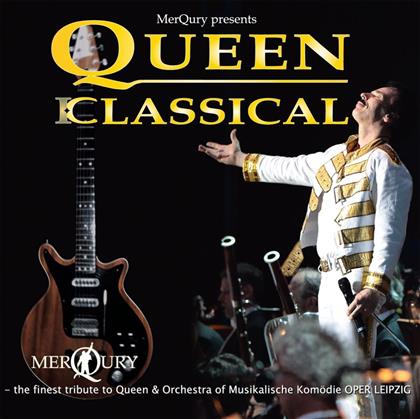 Merqury & Orchest. Musikalische Komödie - Presents Queen-Klassical