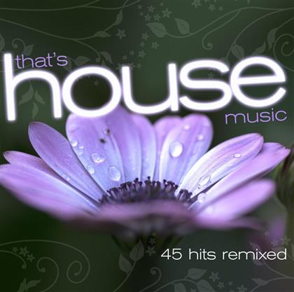 That's House Music - 45 Hits Remixed - Various (3 CD)