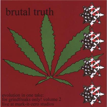 Brutal Truth - Evolution In One Take: For Grindfreaks 2