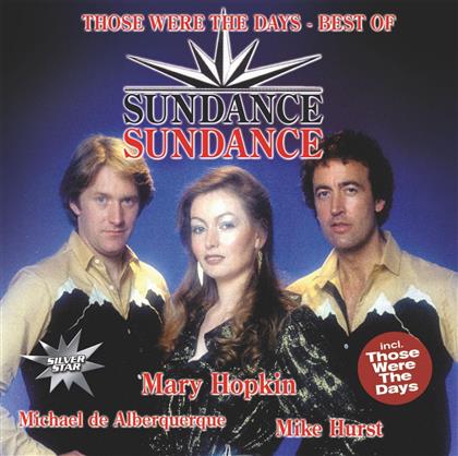 Sundance - Those Were The Days - Best Of