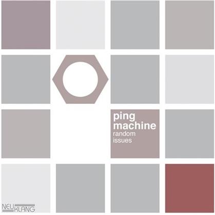 Ping Machine - Random Issues