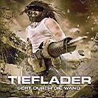 Tieflader - Geht Durch Die Wand