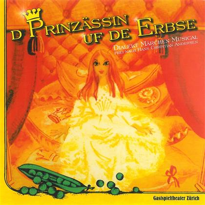 Gastspieltheater Zürich - D Prinzässin Uf De Erbse