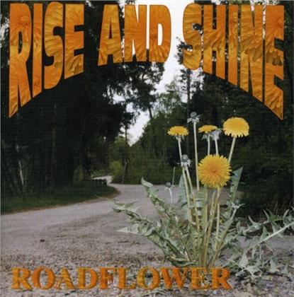 Rise & Shine - Road Flower