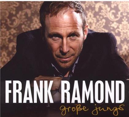 Frank Ramond - Grosse Jungs