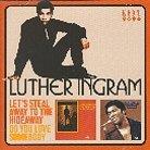 Luther Ingram - Let's Steal Away To