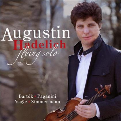 Augustin Hadelich & Bartok / Paganini - Flying Solo