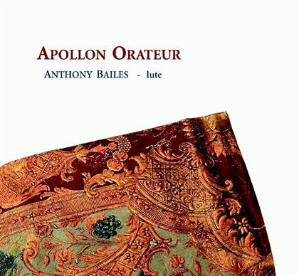 Anthony Bailes & Denis Gaultier - Apollon Orateur