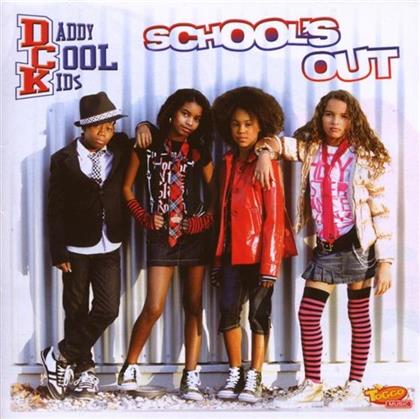Daddy Cool Kids - School's Out