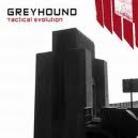 Greyhound - Tactical Evolution (2 CDs)