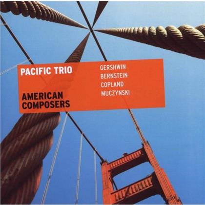 Pacific Trio - American Composers