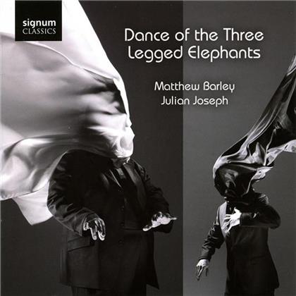 Barley Matthew / Joseph Julian & Barley/Joseph/Jobim/Ravel/Mclaughlin - Dance Of The Three Legged Elephants