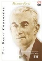 Maurice Ravel - The Great Composer