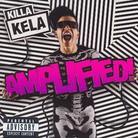 Killa Kela - Amplified