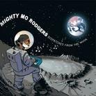 Mighty Mo Rodgers - Dispatches From The Moon