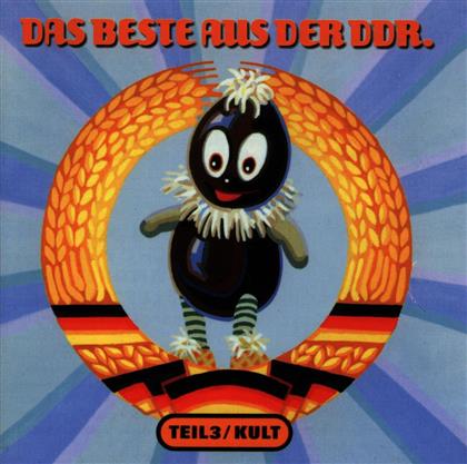 Beste Aus Der Ddr - Various 3 - Kult