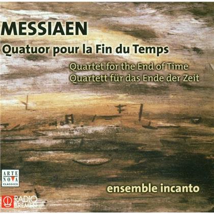 Ensemble Incanto & Olivier Messiaen (1908-1992) - Quartet For The End Of Time