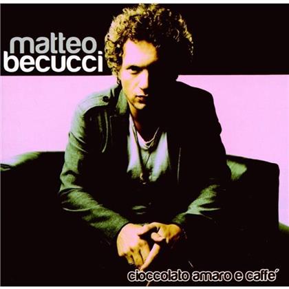Matteo Becucci - Cioccolato Amaro E Caffe