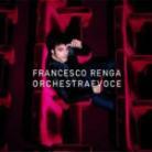 Francesco Renga - Orchestra E Voce