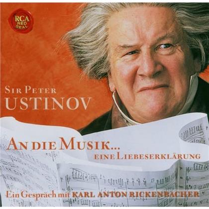 Sir Peter Ustinov & --- - An Die Musik - Eine Liebeserklärung