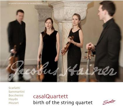 Casal Quartett & --- - Birth Of The String Quartet