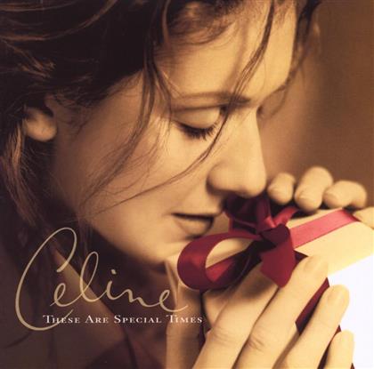 Celine Dion - These Are Special Times (New Edition)