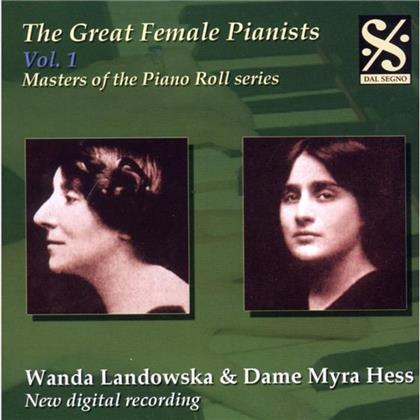 Landowska Wanda / Hess Dame Myra & Beethoven/Mozart/Bach/Scarlatti/Debussy - Great Female Pianists Vol. 1