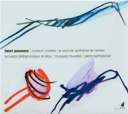 Pirre Bartholomee / Po Liege & Henri Pousseur - Couleurs Croisees, La Seconde