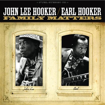 John Lee Hooker & Earl Hooker - Family Matters (Remastered)