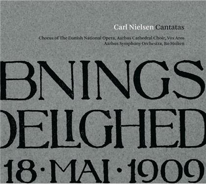 Bolten Bo / Chorus Danish Opera / Aarhus & Carl August Nielsen (1865-1931) - Cantatas