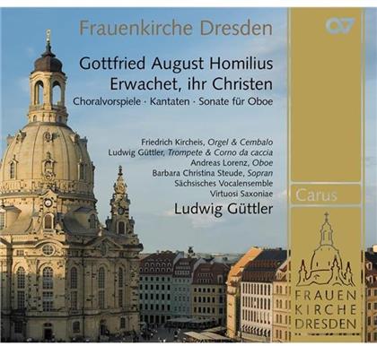 Güttler Ludwig / Steude / Lorenz / & Gottfried August Homilius - Erwachet, Ihr Christen