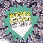 Bomba Estereo - Estalla