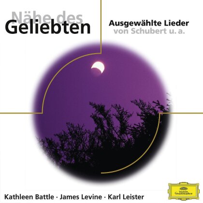 Battle / Levine / Leister & Franz Schubert (1797-1828) - Nähe Des Geliebten