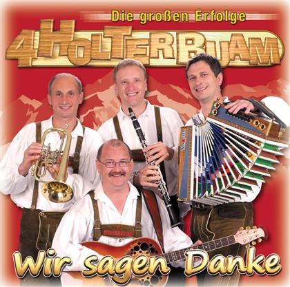 Die 4 Holterbuam - Wir Sagen Danke