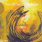 Faiz Ali Faiz & Titi Robin - Jaadu Magic