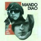 Mando Diao - Give Me Fire (Winter Edition, 2 CDs + DVD)